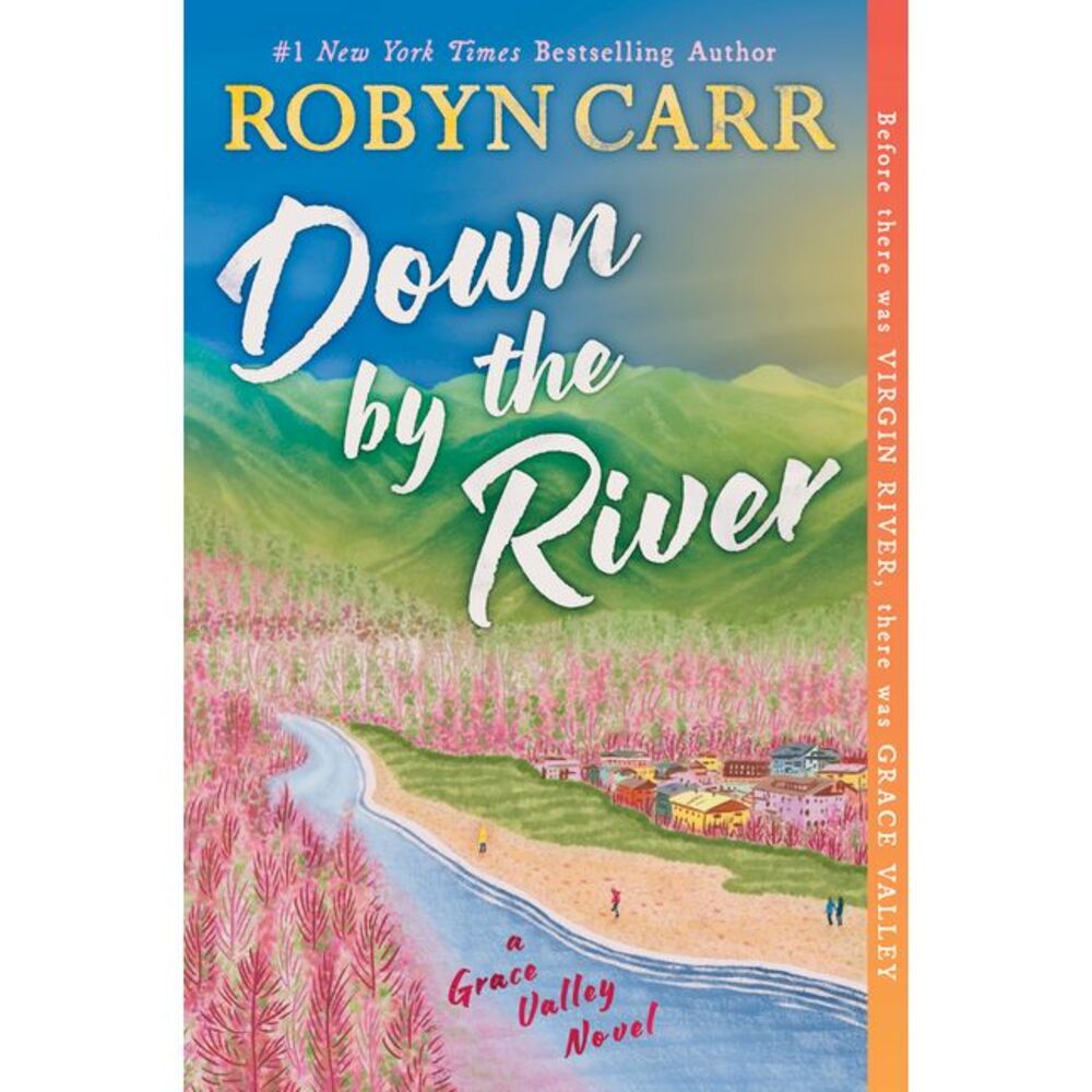Down by the River -- Robyn Carr